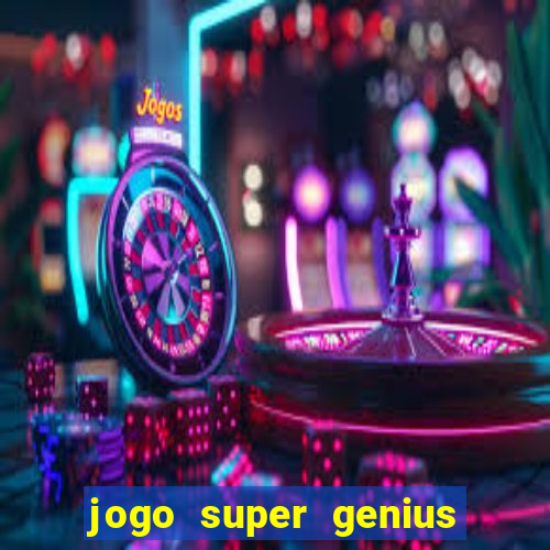 jogo super genius paga mesmo